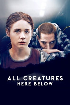 All Creatures Here Below izle (2019)