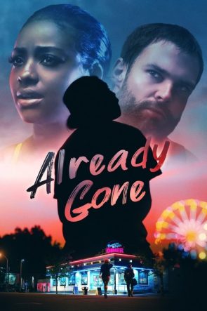 Already Gone izle