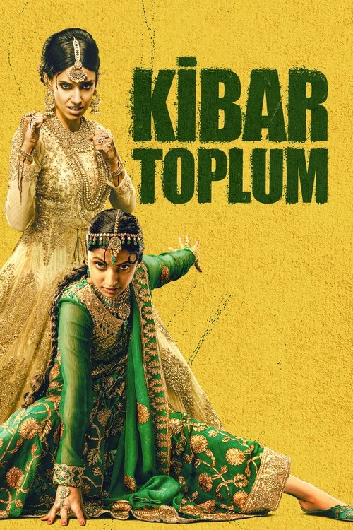 Kibar Toplum izle
