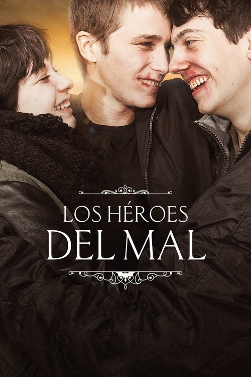 Los héroes del mal izle (2015)