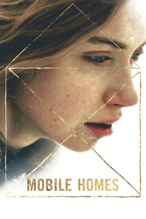 Mobile Homes izle (2017)