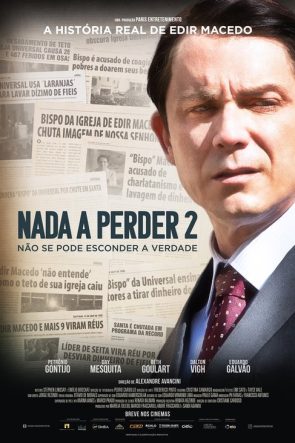 Nada a Perder 2: Não Se Pode Esconder a Verdade izle (2019)