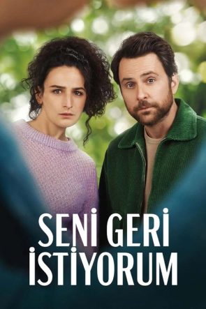 Seni Geri İstiyorum izle (2022)