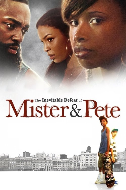 The Inevitable Defeat of Mister & Pete izle (2013)