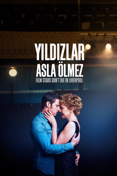 Yıldızlar Asla Ölmez izle (2017)