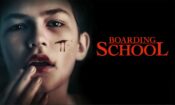 Boarding School izle (2018)