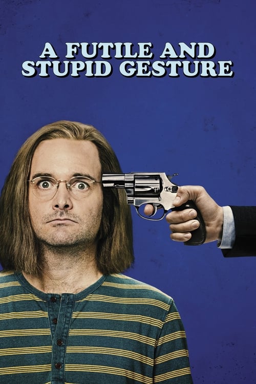 A Futile and Stupid Gesture izle (2018)