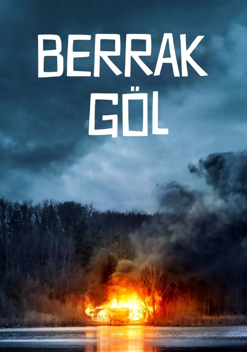 Berrak Göl izle (2017)