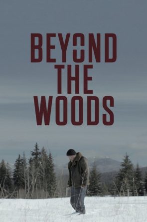 Beyond The Woods izle (2019)
