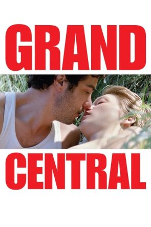 Grand Central izle (2013)