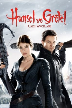Hansel ve Gretel: Cadı Avcıları izle (2013)