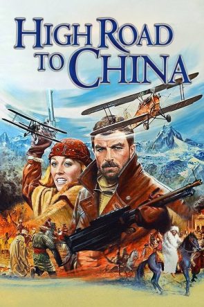 High Road to China izle (1983)