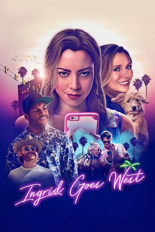 Ingrid Goes West izle (2017)