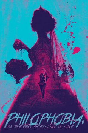 Philophobia: or the Fear of Falling in Love izle (2019)
