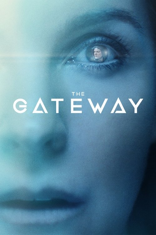 The Gateway izle (2018)