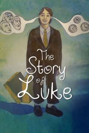 The Story of Luke izle (2013)
