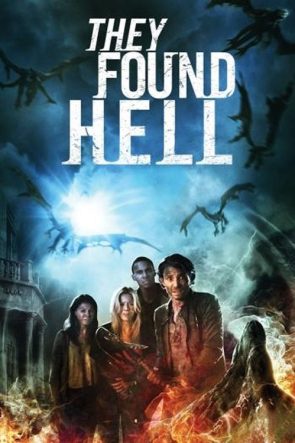 They Found Hell izle (2015)