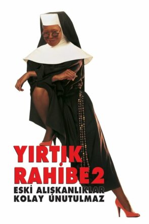 Yırtık Rahibe 2: Eski Alışkanlıklar Kolay Unutulmaz izle (1993)