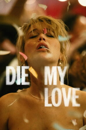Die My Love (2025)