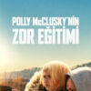 Polly McClusky’nin Zor Eğitimi (2025)