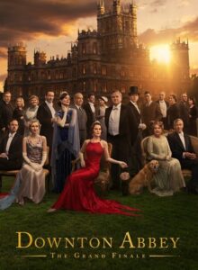 Downton Abbey: The Grand Finale (2025) izle