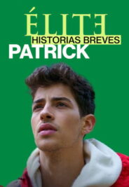 Élite Historias Breves Patrick